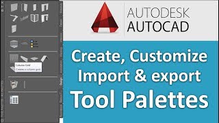 Autocad Tool Palette  Customizing Tool Palette [upl. by Dnomed]