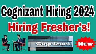 Cognizant Hiring 2024 Recruiting Freshers as Software Engineers Apply Now [upl. by Joao]