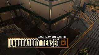 Last Day on Earth – Laboratory Teaser [upl. by Constanta]