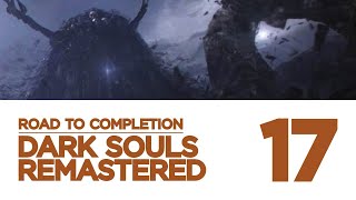 Dark Souls Remastered Platinum Trophy Guide 17  NG The Catacombs to Demon Ruins [upl. by Brie357]