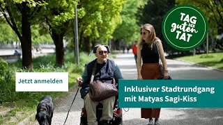 Inklusiver Stadtrundgang mit Matyas SagiKiss Tag der guten Tat [upl. by Htiaf]