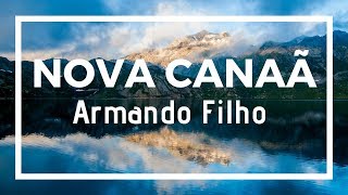 Nova Canaã  Armando Filho [upl. by Nirel5]