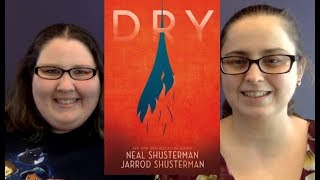 Dry by Neal and Jarrod Shusterman Book Review [upl. by Melbourne339]