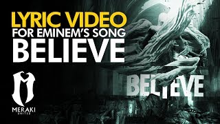 Eminem  BELIEVE Lyric Video Fan Made Randy Chriz [upl. by Hasina742]