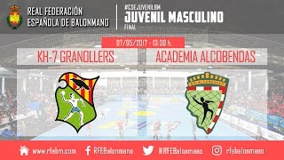 CDEJuvenilBM Masculino  Final  KH7 Granollers  Academia Alcobendas [upl. by Annaihr345]