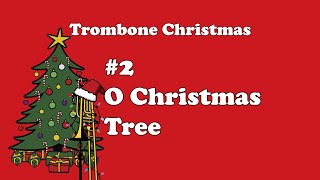 O Christmas Tree  2  Trombone Christmas [upl. by Onaivatco]