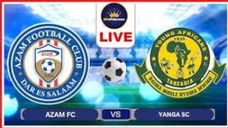 LiveYanga Sc Vs Azam Fc Leo [upl. by Ayel619]