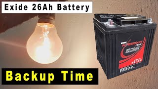 Exide 26Ah Battery Backup Time  Battery Backup Time Calculation [upl. by Raseda100]