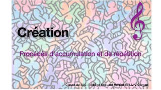 Création accumulation ostinato éducation musicale [upl. by Olifoet]