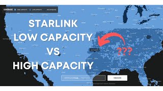 Starlink Capacity Map  Low Capacity vs High Capacity [upl. by Ulane550]