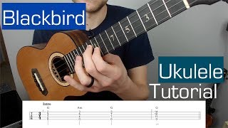 Blackbird  Ukulele Tutorial [upl. by Nosredna]