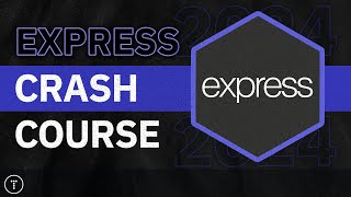 Express Crash Course [upl. by Berglund]