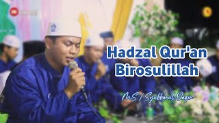 Hadzal Quran  Birosulillahi Wal Badawi  Syubbanul Yaqin [upl. by Adnovaj]