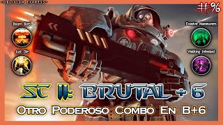 StarCraft 2 CoOp 96 BRUTAL 6 Otro Poderoso Combo en Brutal 6 [upl. by Ramad]