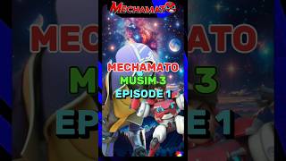 Mechamato Musim 3 Episode 1 Serangan Si Itik [upl. by Harlin]