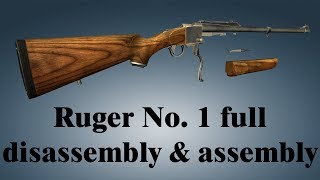 Ruger No 1 full disassembly amp assembly [upl. by Aluor]