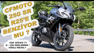 CF MOTO 250 SR İncelemesi  R25 e Ne Kadar benziyor [upl. by Asselim389]