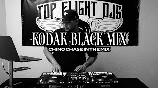 Kodak Black Mix  Chino Chase in the mix [upl. by Riha]