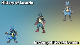 How GREAT was Lucario ACTUALLY  History of Lucario in Competitive Pokemon [upl. by Gaynor712]