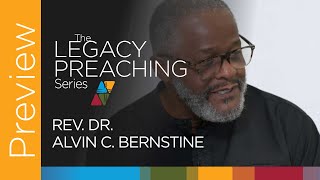 “Homiletical Influences”  Rev Dr Alvin C Bernstine – Legacy Preaching Series [upl. by Aja]