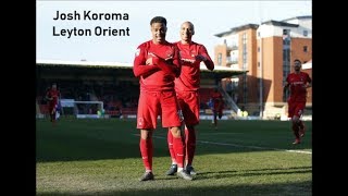 Josh Koroma Leyton Orient Goals [upl. by Lund]