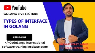 Golang  Interface Types In Golang Live Lecture [upl. by Aekim]