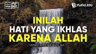 Ilmu Fiqih Islam LENGKAP Ikhlas karena Allah Matan Abu Syuja Seri 1  Ustadz Ammi Nur Baits BA [upl. by Mirna190]