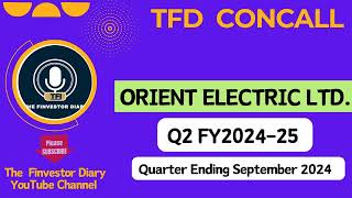 Orient Electric Limited  Investors Concall Q2 FY202425 tfdconcall [upl. by Ahsaercal295]