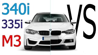 M3 vs 340i vs 335i  BMW F30 vs 80  Vergleich  Comparison [upl. by Rabbi167]