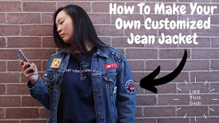 How To Make Your Own Customized Jean Jacket VERY EASY [upl. by Glaudia]