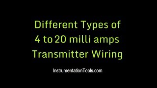 Different Types of 420 mA Transmitter Wiring [upl. by Naahsar]