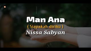 Man ana  Nissa Sabyan Lirik dan Terjemahan [upl. by Cassilda]