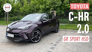 Toyota CHR GR Sport HSD 20 2022 test PL Pertyn Ględzi [upl. by Yevad]