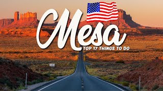 TOP 17 Things To Do In Mesa 🇺🇸 Travel Guide [upl. by Aitahs240]