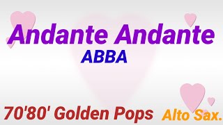 Andante Andante  ABBA  Alto Sax cover [upl. by Atirahc]