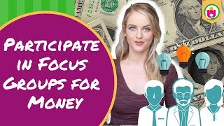 How to Participate in Focus Groups for Money  Save Money Tricks [upl. by Strang579]