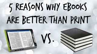 5 Reasons Why eBooks Are Better Than Print TeamDigital [upl. by Babara]