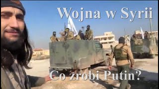 Wojna w Syrii Co zrobi Putin [upl. by Nirrad425]