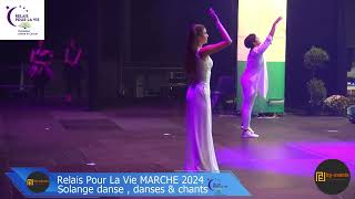 relais pour la vie MARCHE 2024 danse et chants avec Solange [upl. by Roze]