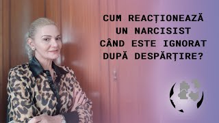 CARE ESTE REACTIA UNUI NARCISIST CAND ESTE IGNORAT DUPA DESPARTIRE [upl. by Eleira]