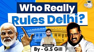 Who really governs Delhi Centre State or Lt Governor  GNCT Act  Delhi Services Act  UPSC GS 2 [upl. by Atinuahs]