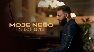 MILOS MITE  MOJE NEBO OFFICIAL VIDEO 2024 [upl. by Jd]