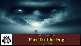 Face in the Fog  by Jack Boyle  Echoed Audiobook [upl. by Anceline653]