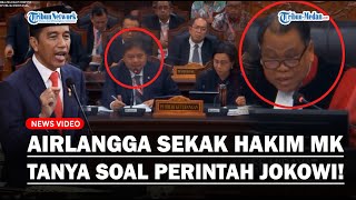 NYELEKIT Airlangga Sekak Hakim MK yang Cecar 4 Menteri Soal Perintah Presiden Jokowi Datang ke MK [upl. by Amaral]