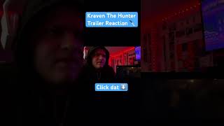 Kraven The Hunter Trailer Reaction marvel kraven 4KRyan [upl. by Enavi760]