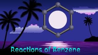 Chemistry I I Chemical properties of Benzene [upl. by Eisse]