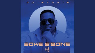 Soke Sbone [upl. by Norved]