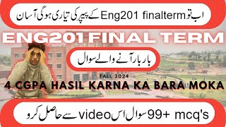 99 Important Mcqs eng201 eng201 final term 2023  eng201 final term preparation fall 2024 [upl. by Adiene]