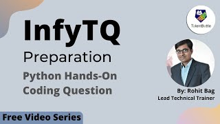 Python Handson Coding for InfyTQ Preparation Free Video by Talent Battle for InfyTQ Preparation [upl. by Sundstrom]