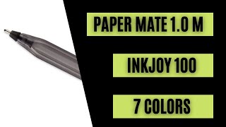 Paper Mate InkJoy 100 10m 7 colors [upl. by Belldame344]